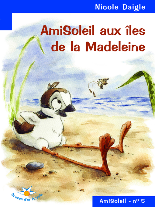 Title details for AmiSoleil aux îles de la Madeleine by Nicole Daigle - Available